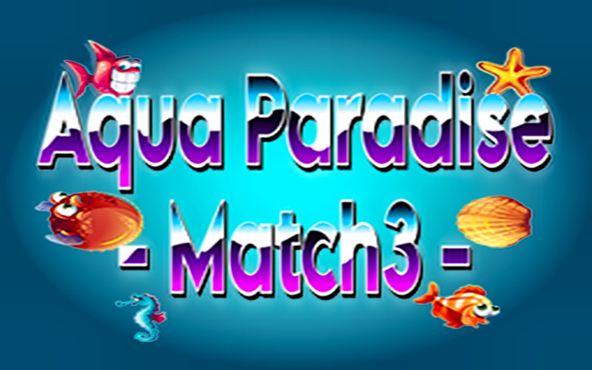 Aqua Paradise - Match3 - Puzzle game